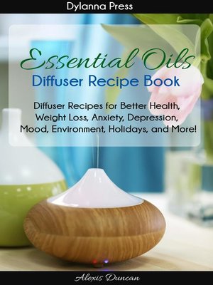 cover image of Essential Oils Diffuser Recipe Book